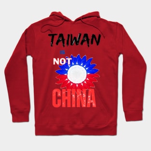 Tiawan is not China - Sunflower of Taiwanese independence Hoodie